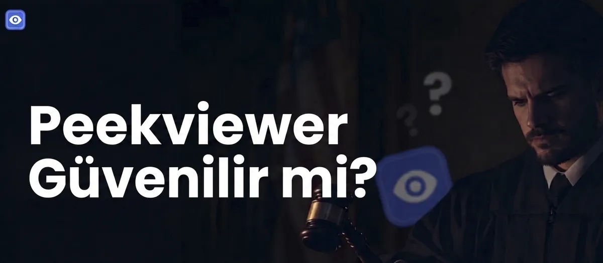 Peekviewer Güvenilir mi?